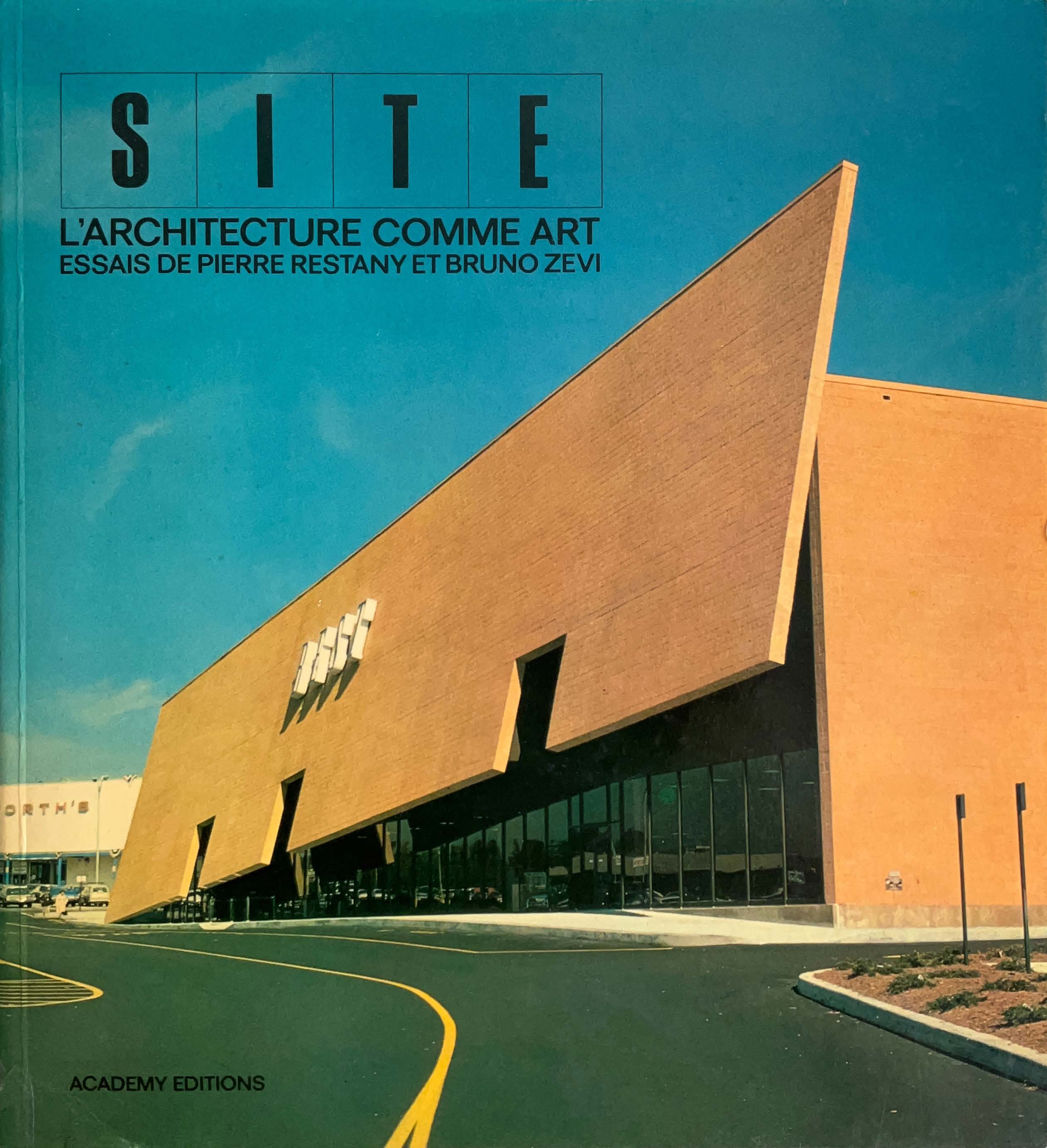 SITE. L'Architecture comme Art