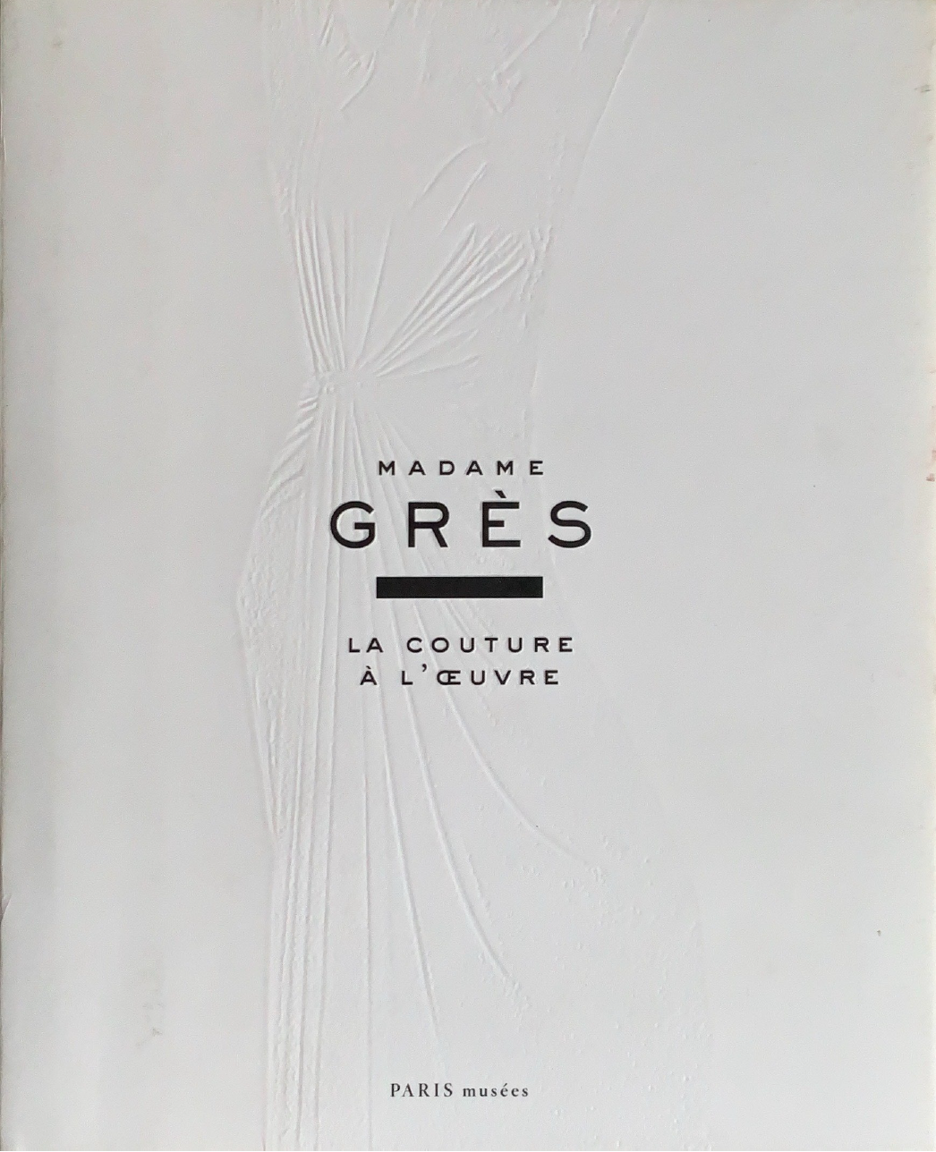 Madame Grès, La couture à l'oeuvre