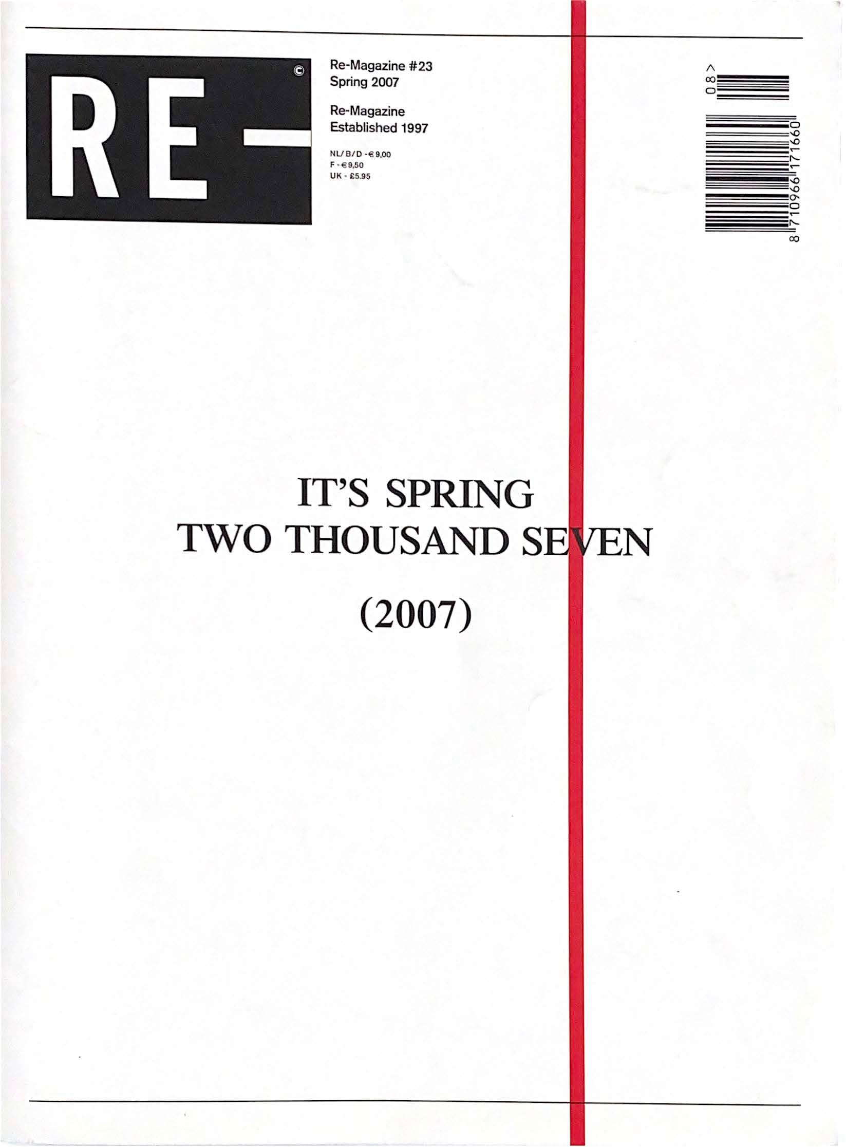 RE-Magazine #23: It’s Spring Two Thousand Seven
