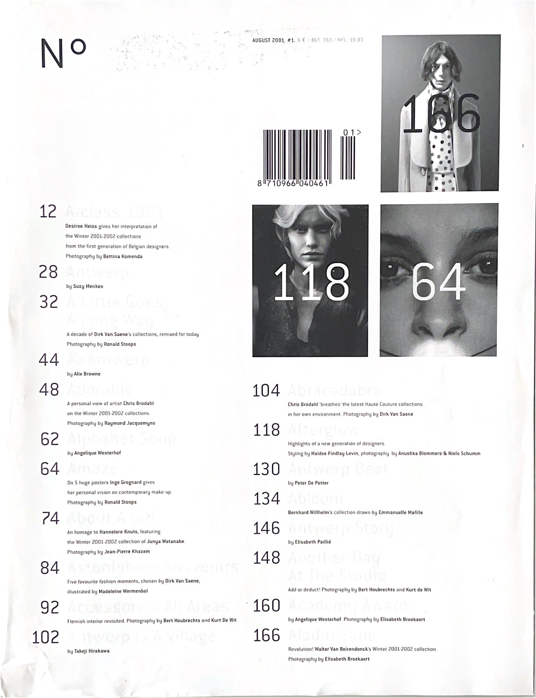 A Magazine N°A Curated by
Dirk Van Saene